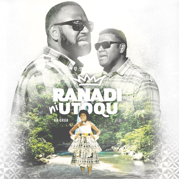 Ranadi Ni Utoqu (feat. Fiji) - Single album cover