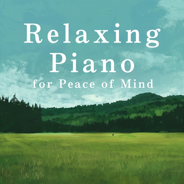 Relaxing Piano for Peace of Mind album cover