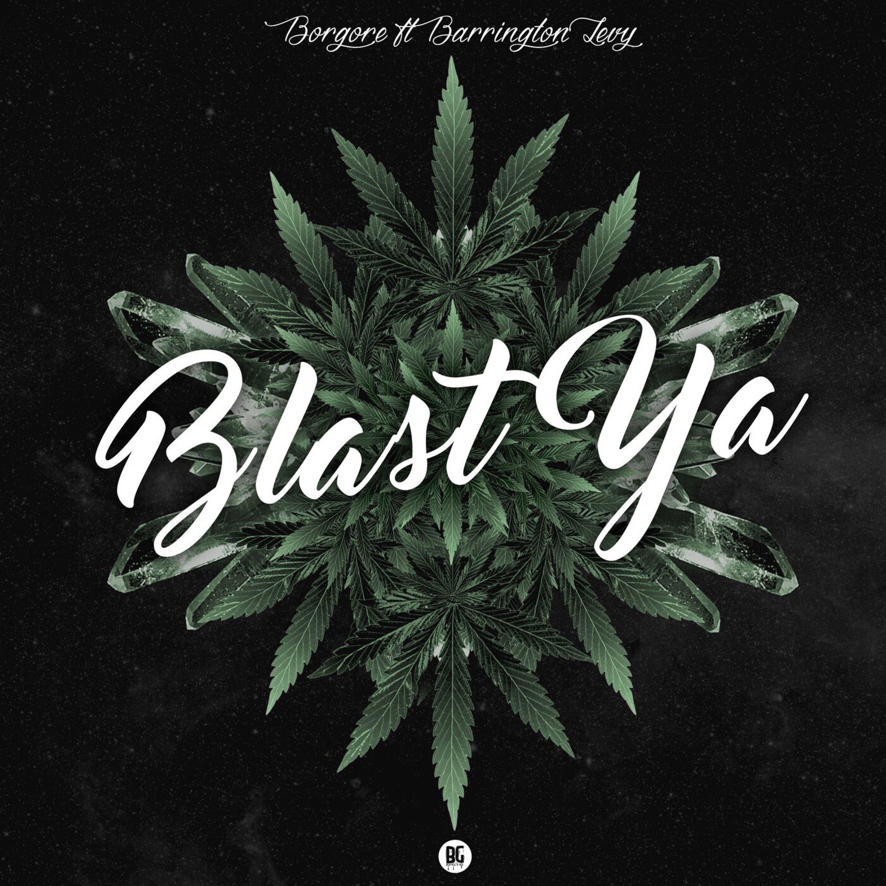 Blast Ya (feat. Barrington Levy) - Single album cover