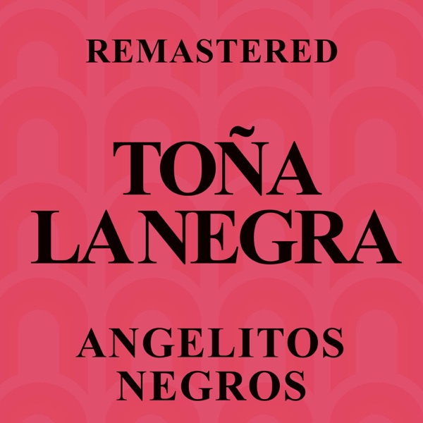 Angelitos negros (Remastered) - EP album cover