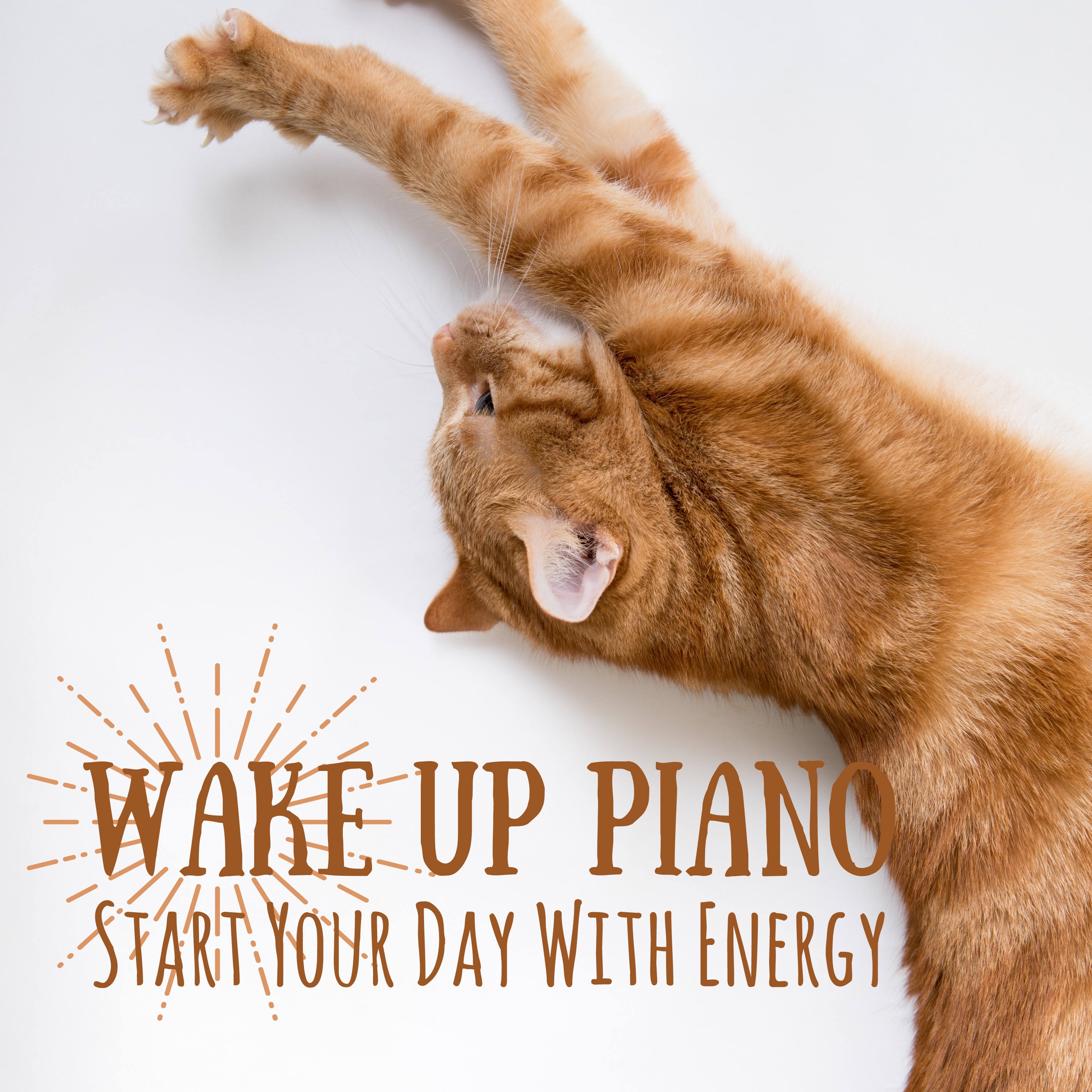 Wake up Piano - Start Your Day with Energy album cover