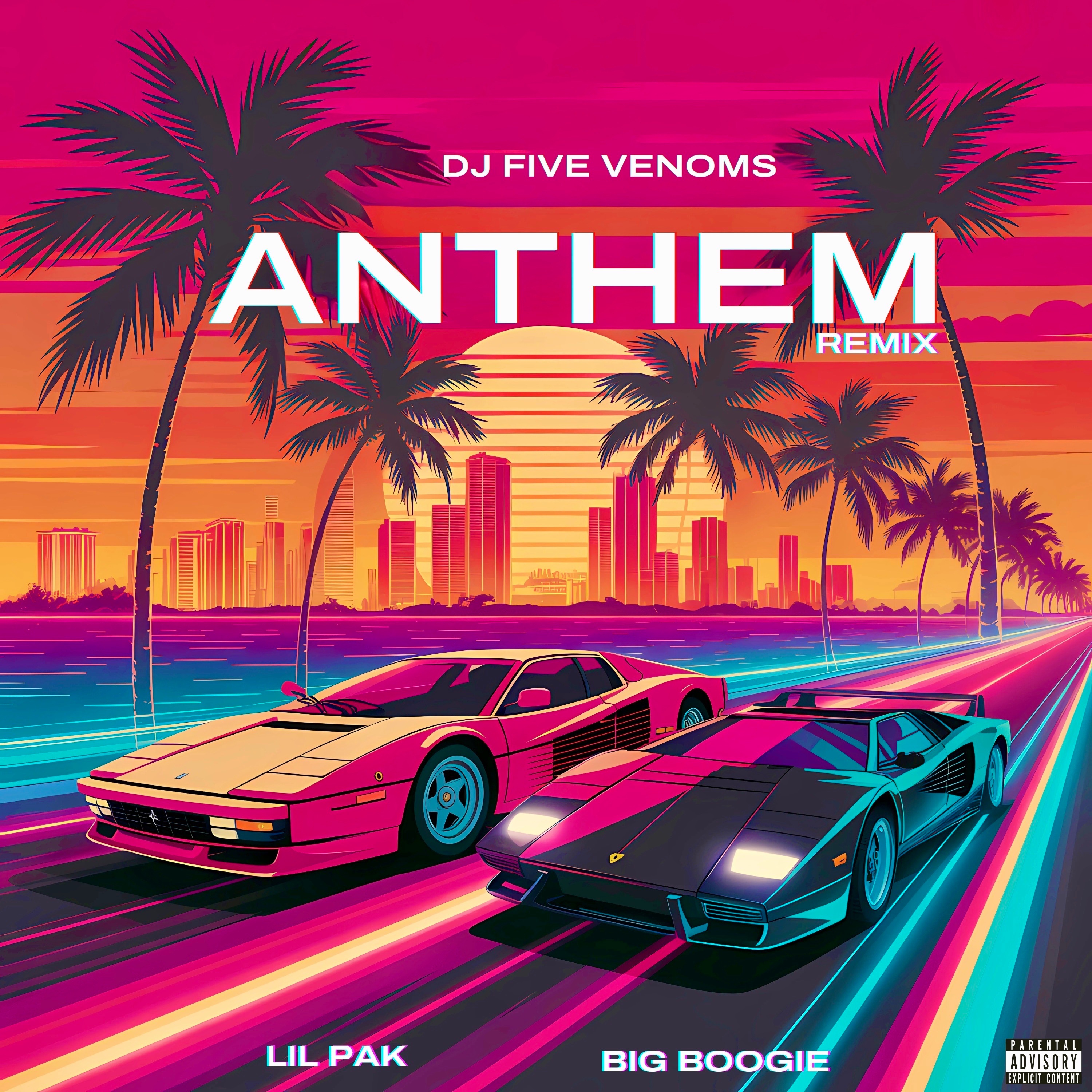 Anthem (DJ Five Venoms Remix) [feat. Lil Pak & Big Boogie] - Single album cover