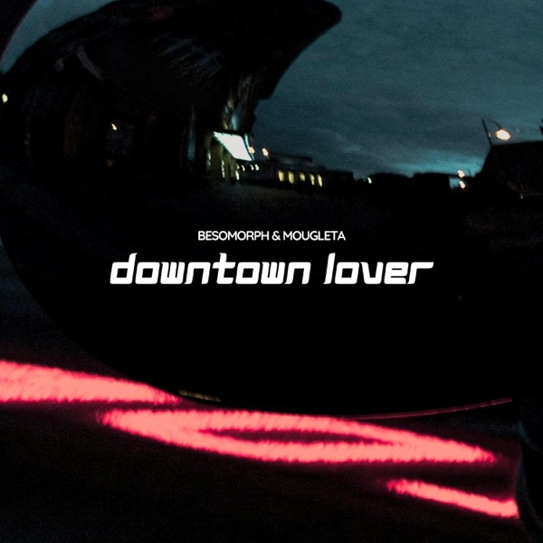 Downtown Lover - Single album cover