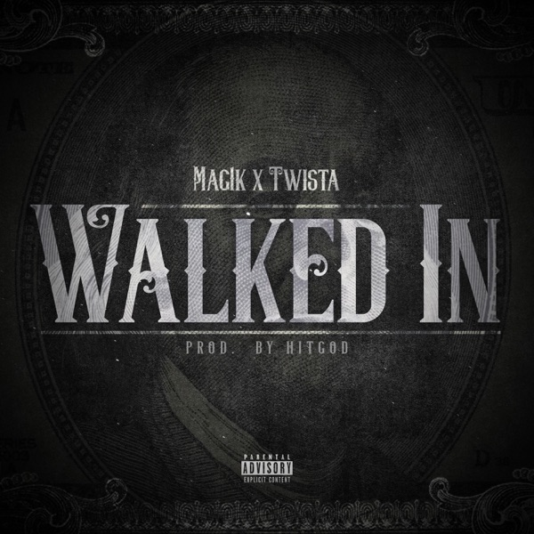 Walked In (feat. Twista) - Single album cover