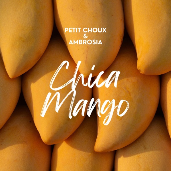 Chica Mango (feat. Ambrosia) - Single album cover