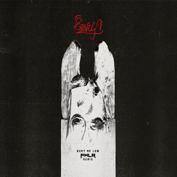 Bury Me Low (Fwlr Remix) - Single album cover