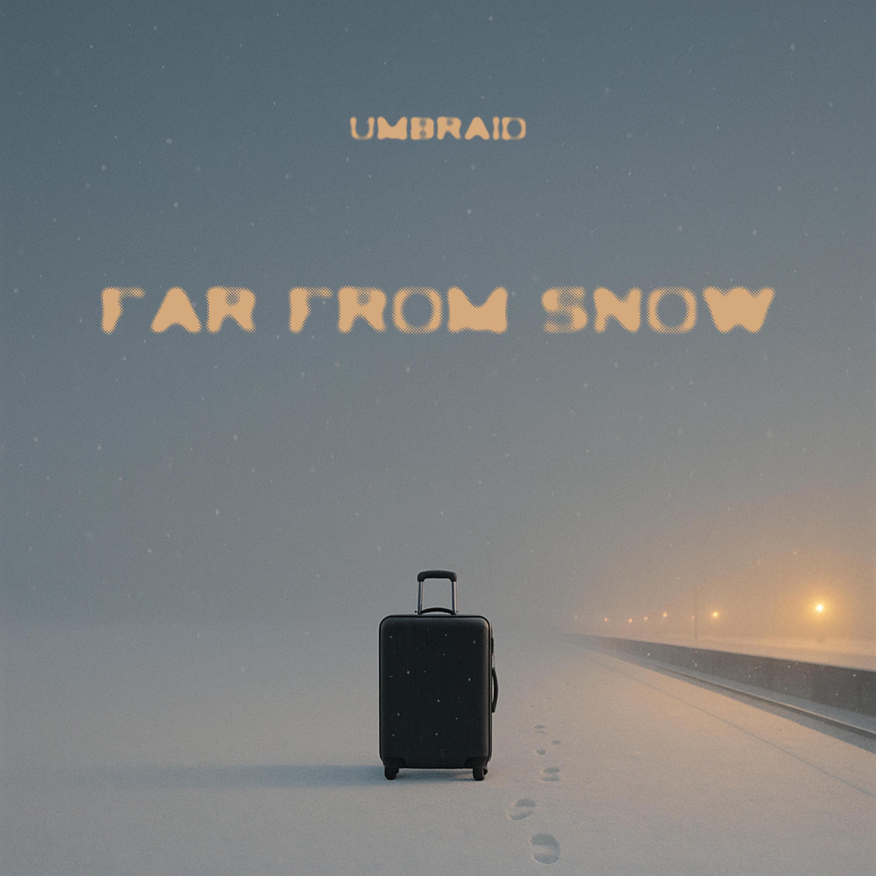 Far From Snow - Single album cover