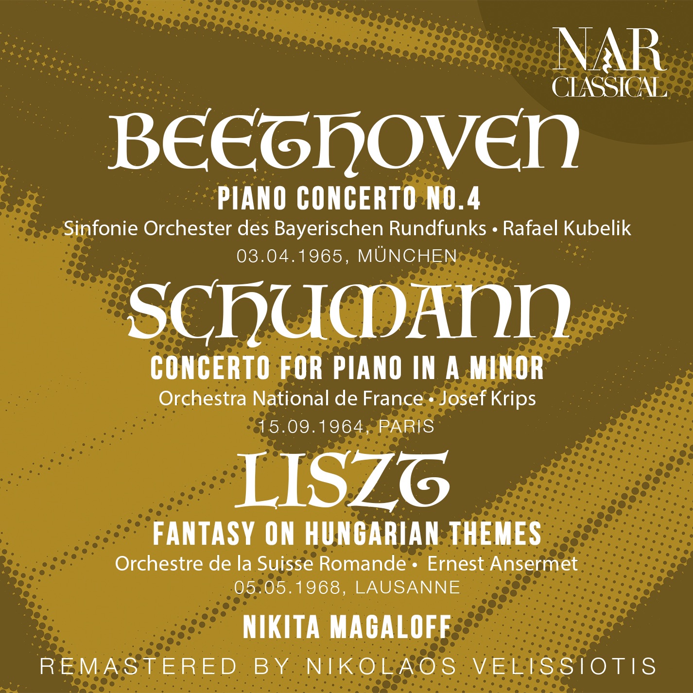 BEETHOVEN: PIANO CONCERTO No. 4; SCHUMANN: CONCERTO FOR PIANO IN A Minor; LISZT:FANTASY ON HUNGARIAN album cover
