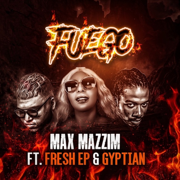 Fuego (feat. Gyptian & Fresh EP) [Spanish] - Single album cover