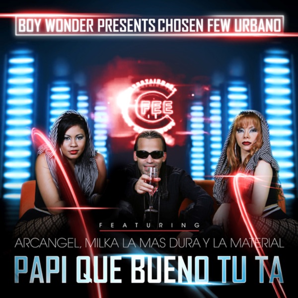 Papi Que Bueno Tu Ta (feat. La Materialista & Arcangel) - Single album cover