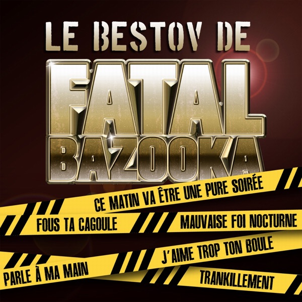 Le Bestov De Fatal Bazooka - EP album cover