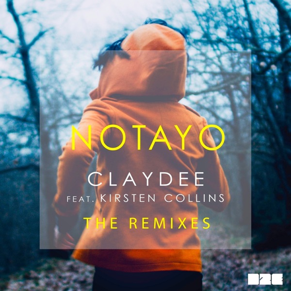 Notayo (Be Mine Remixes) [feat. Kirsten Collins] - Single album cover
