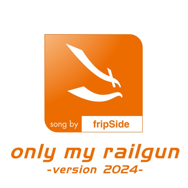 only my railgun (Version 2024) - Single album cover