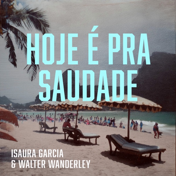 Hoje é Pra Saudade - Brazilian Jazz & Bossa Nova album cover