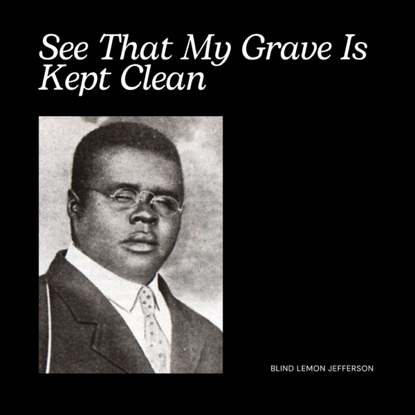 See That My Grave Is Kept Clean - Single album cover