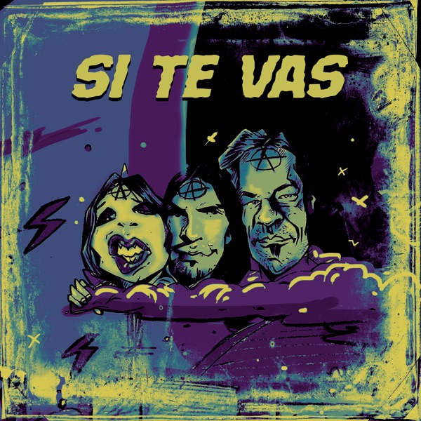 Si Te Vas - Single album cover