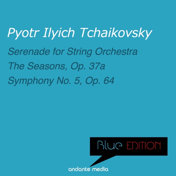 Blue Edition - Tchaikovsky: Serenade for String Orchestra, Op. 48 album cover