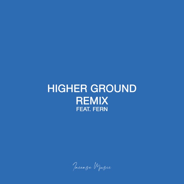 HIGHER GROUND (SOCIAL REMIX) [feat. Fern] - Single album cover