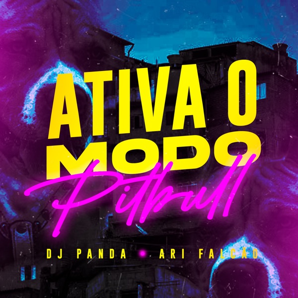 Ativa o Modo Pitbull - Single album cover