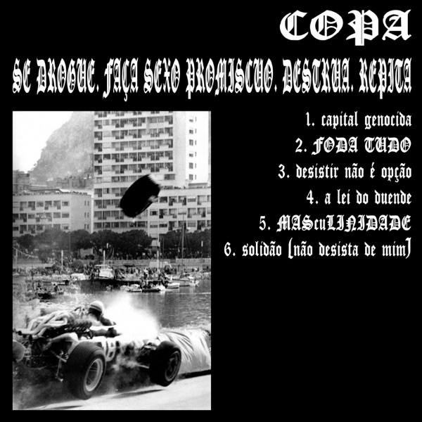 SE DROGUE. FAÇA SEXO PROMISCUO. DESTRUA. REPITA - EP album cover