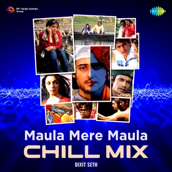 Maula Mere Maula (Chill Mix) - Single album cover