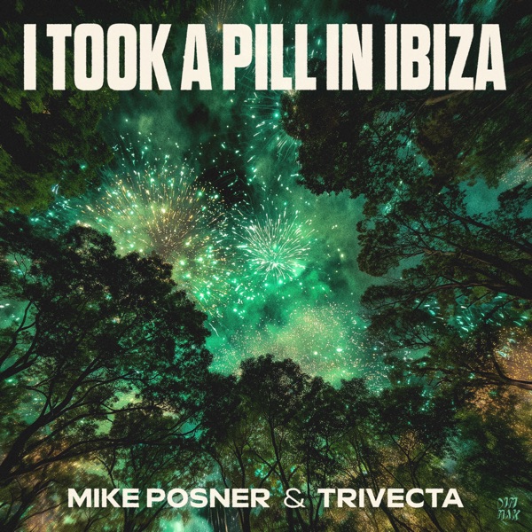 I Took a Pill in Ibiza - Single album cover