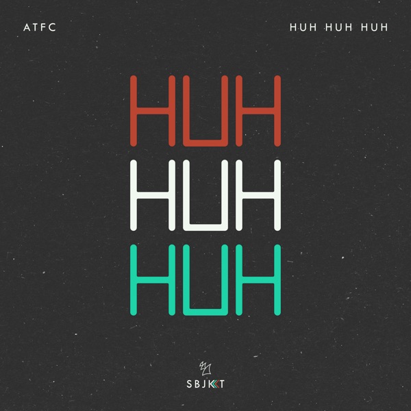 Huh Huh Huh - Single album cover