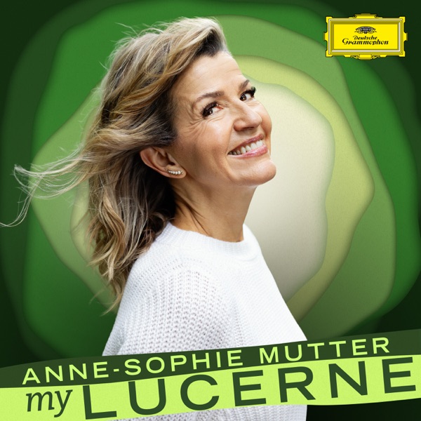 Anne-Sophie Mutter: My Lucerne album cover