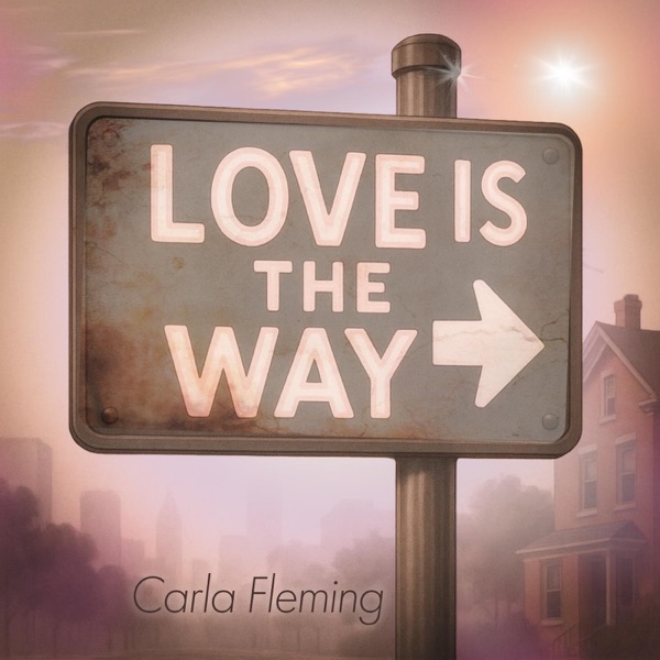 Love Is the Way - Single album cover