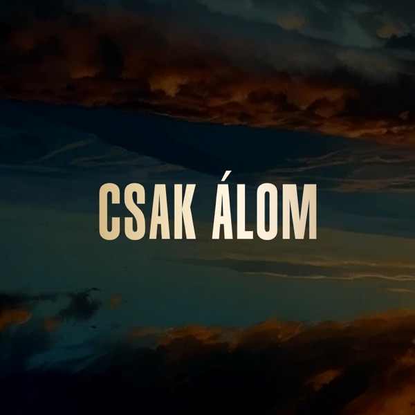 Csak Álom - Single album cover