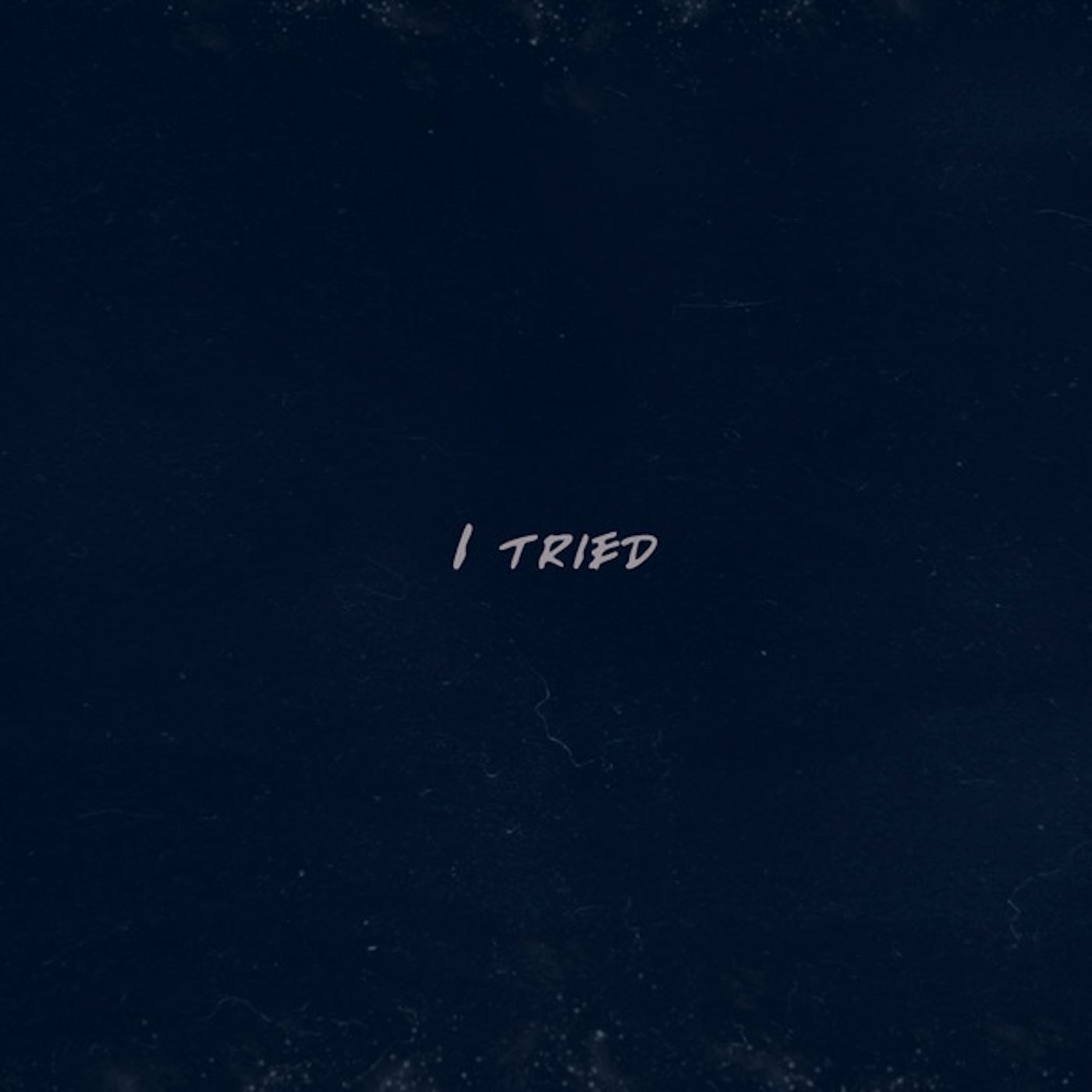 I Tried - Single album cover