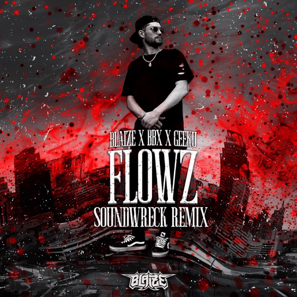 FLOWZ (Soundwreck Remix) [feat. BBX] - Single album cover
