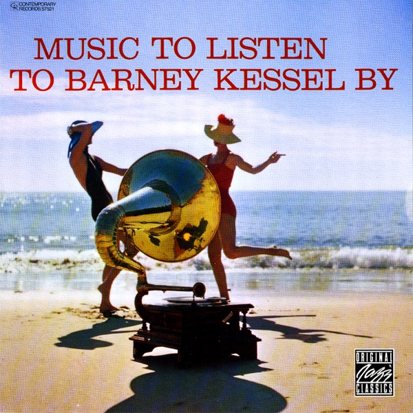 Music To Listen To Barney Kessel By album cover
