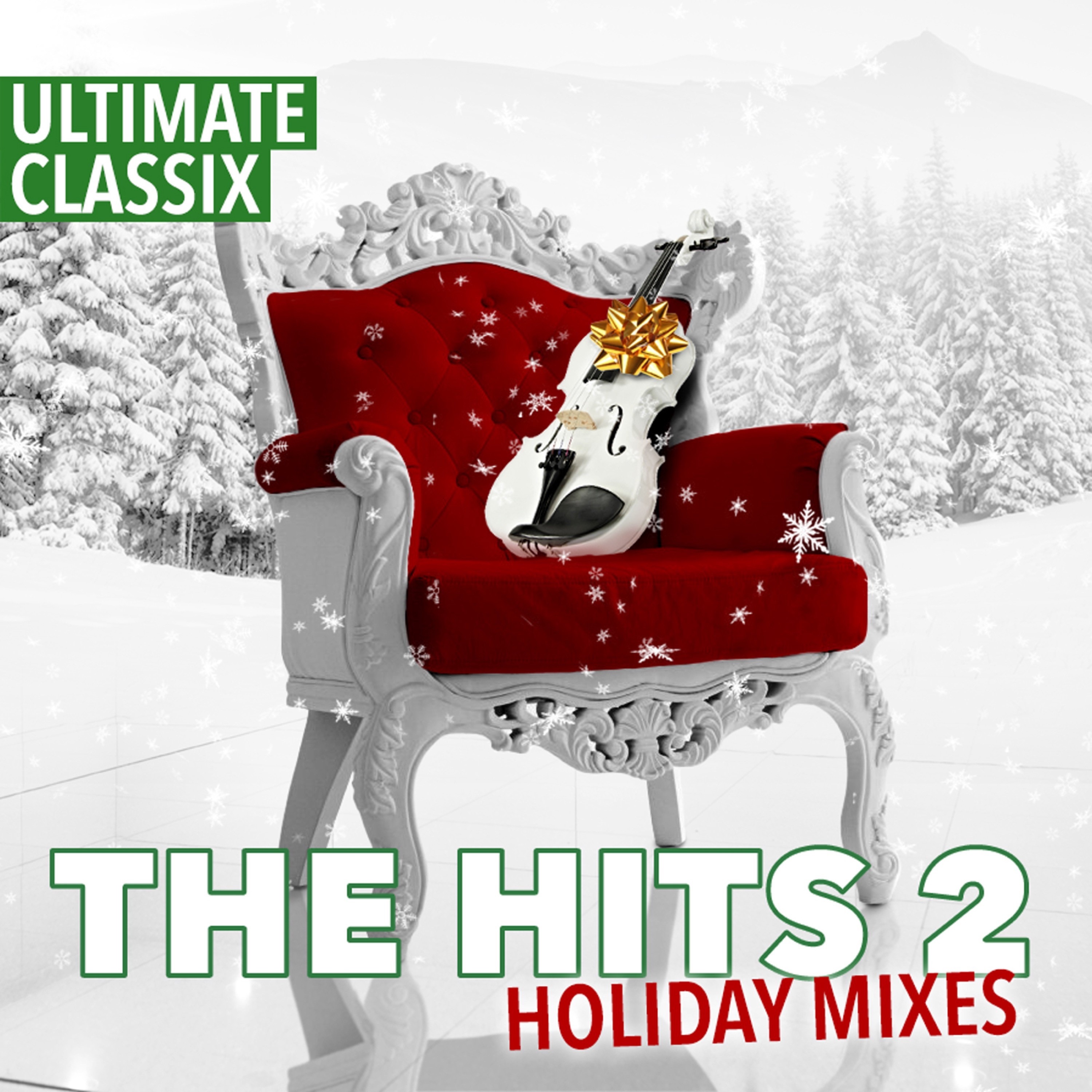 Ultimate Classix: The Hits 2 Holiday Mixes album cover