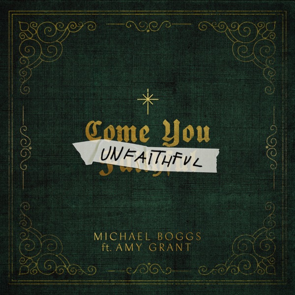 Come You Unfaithful (feat. Amy Grant) - Single album cover