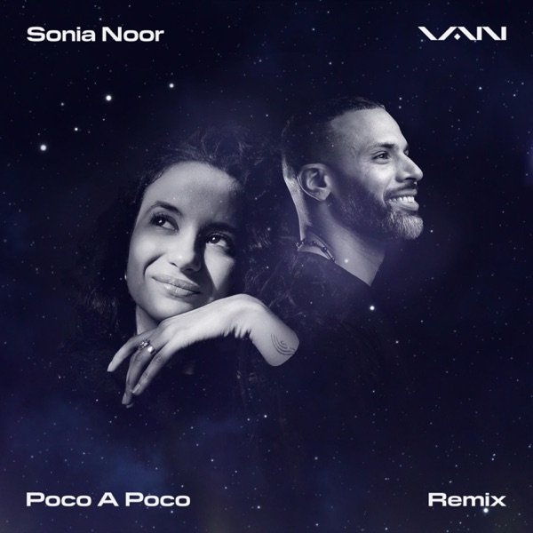 Poco a Poco (feat. Sonia Noor) [Remix] - Single album cover