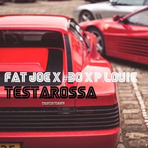 Testarossa (feat. bo & Fat Joe) - Single album cover