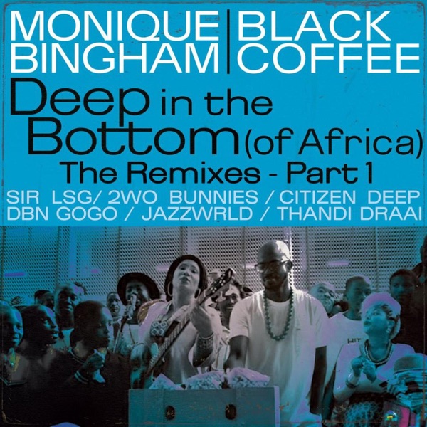 Deep In The Bottom (Of Africa) The Remixes [Pt. 1] album cover