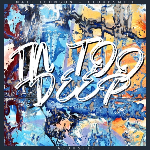 In Too Deep (Acoustic) - Single album cover