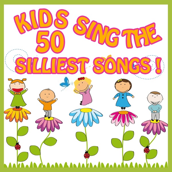 Kids Sing the 50 Silliest Songs! album cover