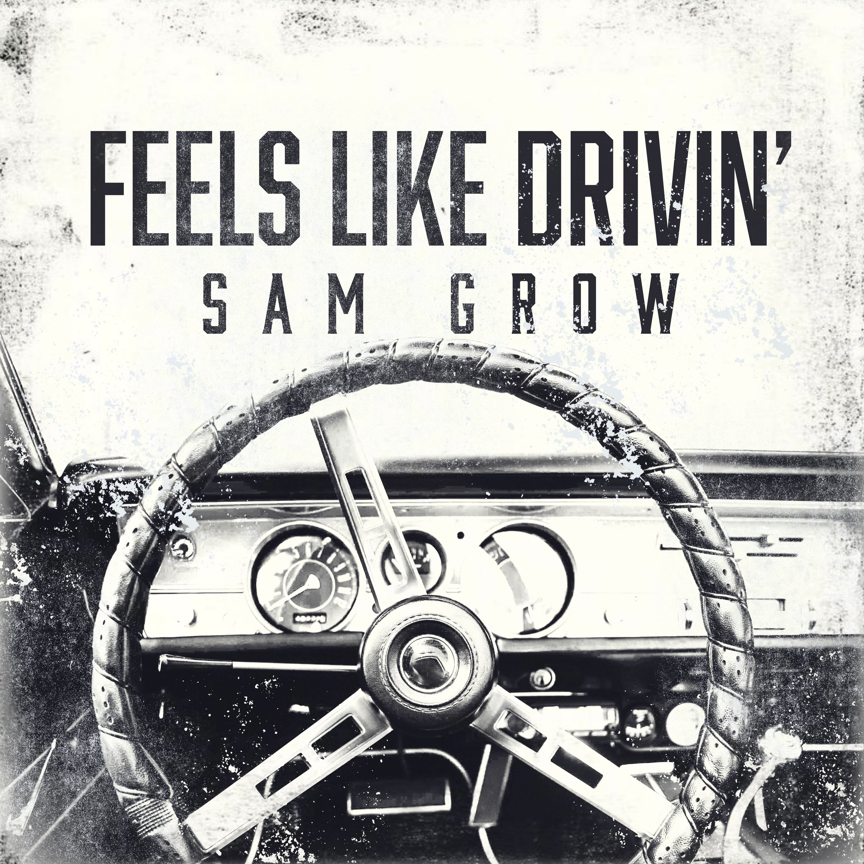 Feels Like Drivin' - Single album cover