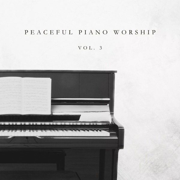 Peaceful Piano Worship, Vol. 3 album cover