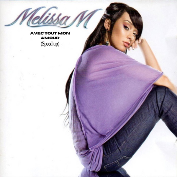 Avec tout mon amour (Speed Up) album cover