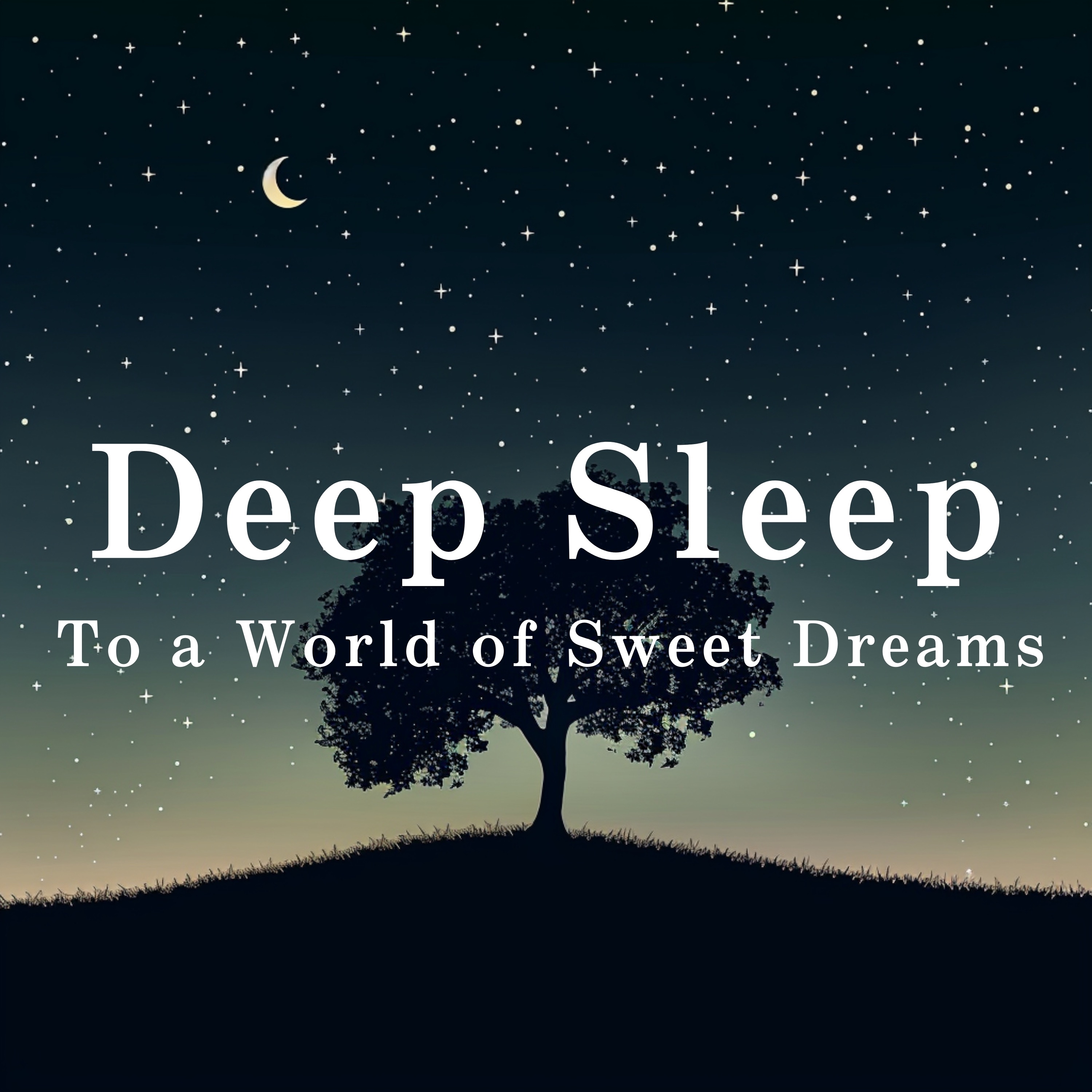 Deep Sleep - To a World of Sweet Dreams album cover