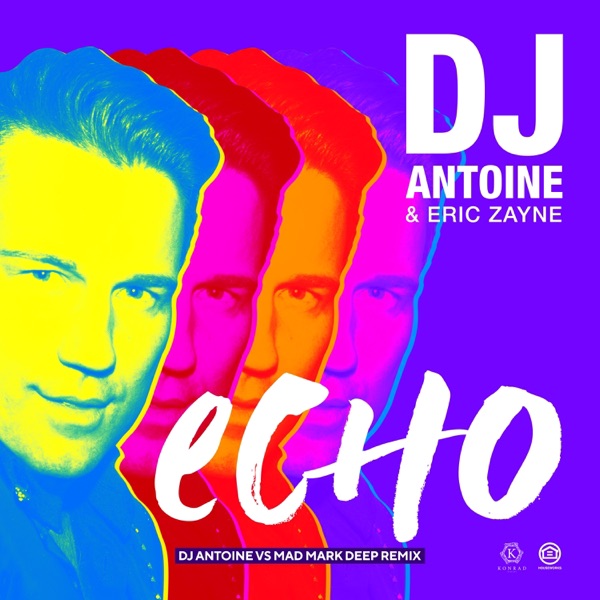 Echo (DJ Antoine vs Mad Mark Extended Deep Remix) - Single album cover