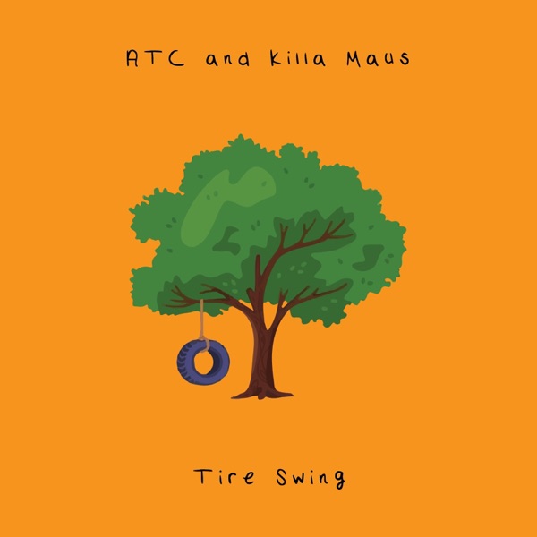 Tire Swing (feat. Killa Maus) - Single album cover