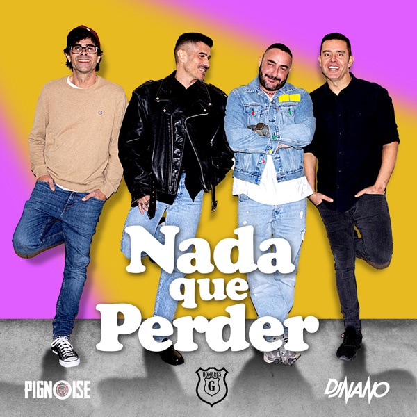 Nada que perder (feat. Hombres G) [DJ Nano Remix] - Single album cover
