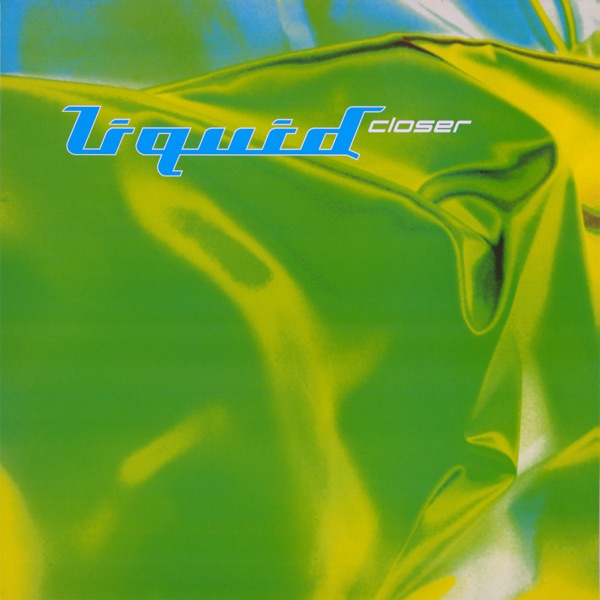 Closer (Liquid Remix) - Single album cover