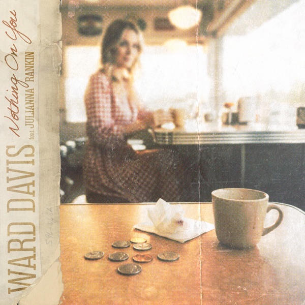 Nothing On You (feat. Julianna Rankin) - Single album cover