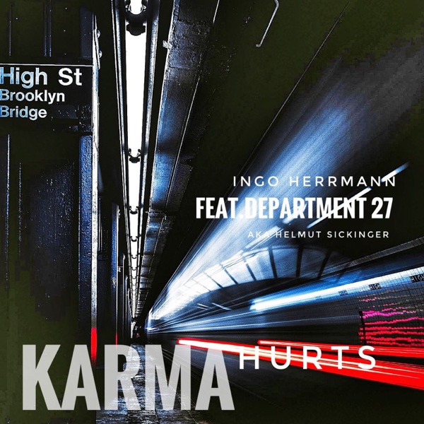 Karma Hurts (feat. Helmut Sickinger & Department 27) - Single album cover